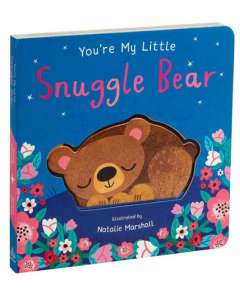You're My Little Snuggle Bear Book