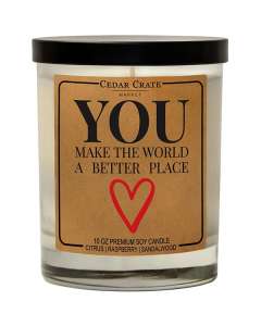You Make The World A Better Place Raspberry Sangria Candle