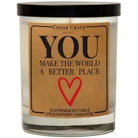 You Make The World A Better Place Raspberry Sangria Candle