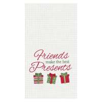 Friends Make The Best Presents Dish Towel