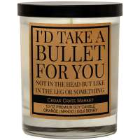 I'd Take A Bullet For You - Orange Berry Candle